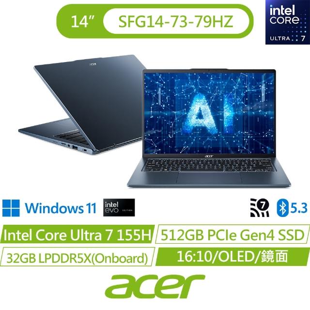 【Acer 宏碁】14吋Ultra7 OLED 輕薄AI筆電-冰霧藍(Swift Go/SFG14-73-79HZ/Ultra7-155H/32G/512G/W11)