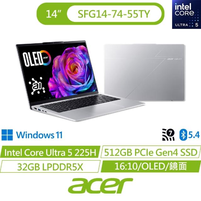 【Acer 宏碁】14吋Ultra 5輕薄筆電(Swift Go/SFG14-74-55TY/Ultra 5-225H/32G/512G/W11)