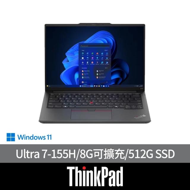 【ThinkPad 聯想】14吋Ultra 7 Ai商用輕薄筆電(E14/Ultra 7-155H/8G可擴充/512G SSD/W11H/AI PC)