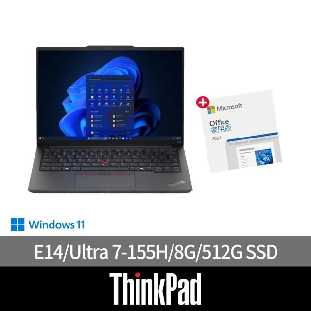 【ThinkPad 聯想】Office2024組★14吋Ultra 7 Ai商用輕薄筆電(E14/Ultra 7-155H/8G可擴充/512G SSD/W11H)