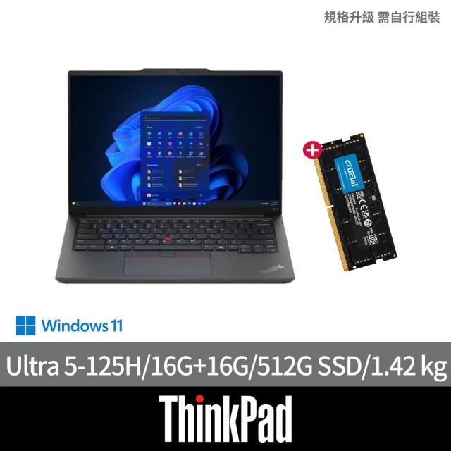 【ThinkPad 聯想】+16G記憶體組★14吋Ultra 5 Ai商用輕薄筆電(E14/Ultra 5-125H/16G可擴充/512G SSD/W11H)