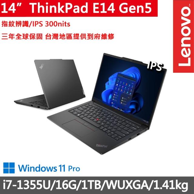 【ThinkPad 聯想】14吋i7三年保W11P商務筆電(E14 Gen5/i7-1355U/16G/1TB/WUXGA/IPS/W11P/三年保)