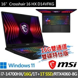 【MSI 微星】▲特仕版 16吋i7電競筆電(Crosshair 16 HX D14VFKG-1036TW/i7-14700HX/16G/1T+1T/RTX4060/W11)