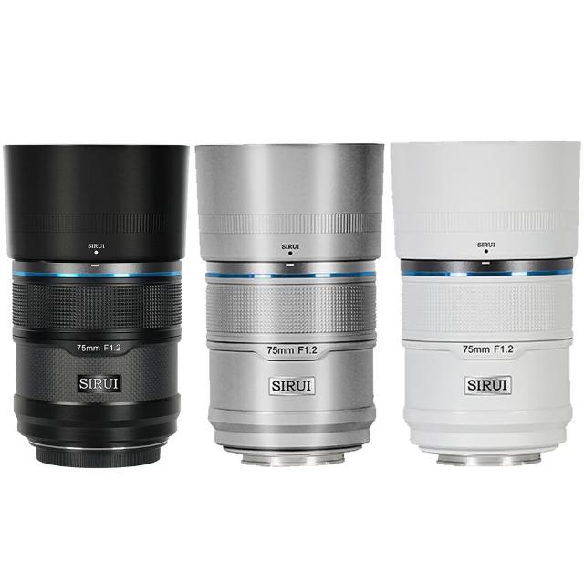 【Sirui】Sniper 狙擊手系列 75mm F1.2 APS-C 鏡頭--佛提普拉斯公司貨