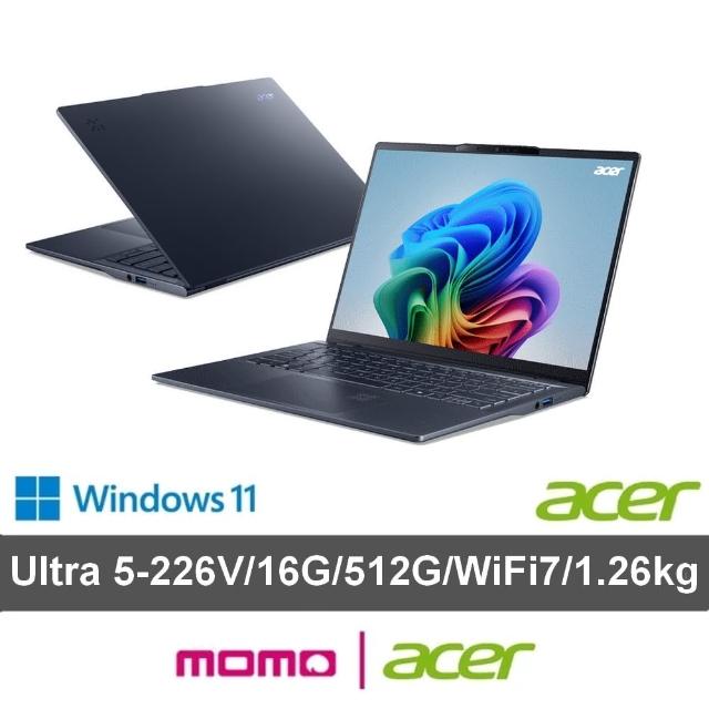 【Acer 宏碁】14吋 Ultra 5 輕薄AI筆電(Swift/SF14-51-5174/Ultra 5-226V/16G/512G/W11)