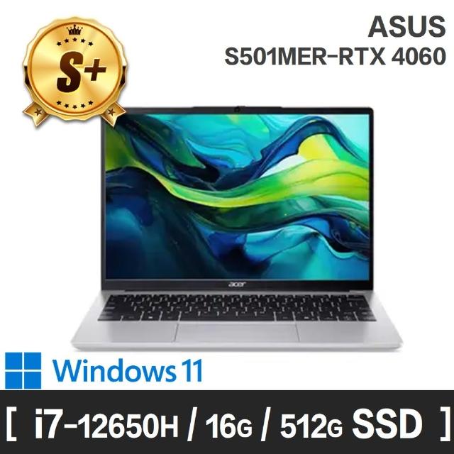 【Acer 宏碁】S+ 級福利品 14吋 i7-12650H 效能筆電(Aspire/AL14-71M-78D7/i7-12650H/16G/512G SSD)