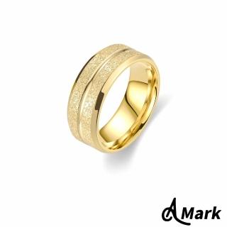 【A MARK】鈦鋼戒指 寬版戒指/經典百搭潮流磨砂線圈8MM寬版316L鈦鋼戒指(金色)