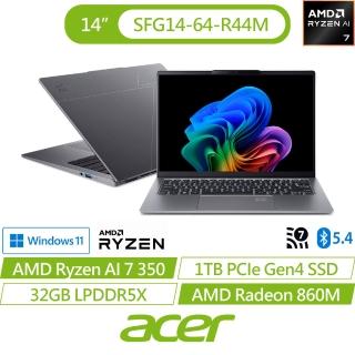 【Acer 宏碁】14吋 Ryzen AI 7 350文書AI筆電(Swift Go/SFG14-64-R44M/Ryzen AI 7 350/32G/1TB/W11)