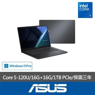 【ASUS 華碩】特仕款 14吋Core 5商務筆電(Expertbook B1403CVA/Core 5-120U/16G+16G/1TB PCIe/W11P)