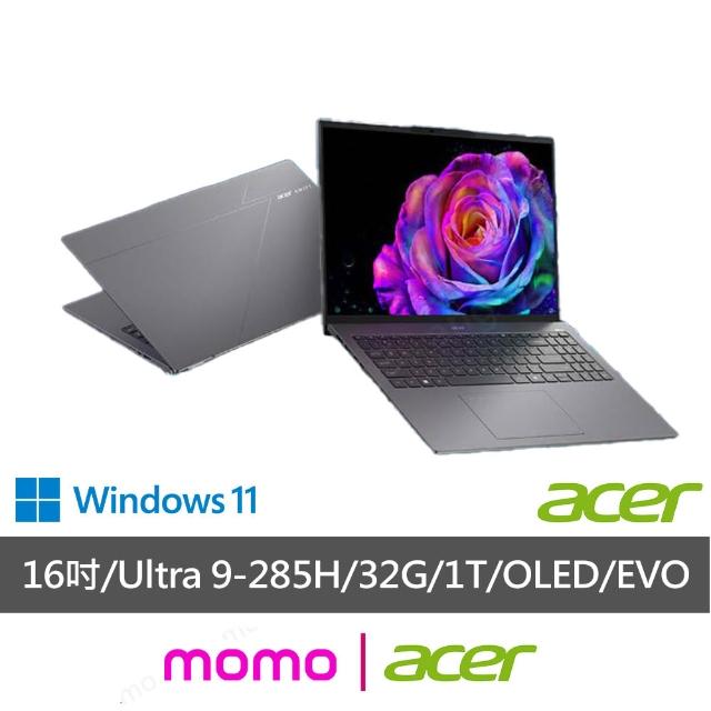 【Acer 宏碁】16吋Ultra 9輕薄AI筆電(Swift Go/EVO/SFG16-73-972U/Ultra 9-285H/32G/1TB SSD/W11/OLED)