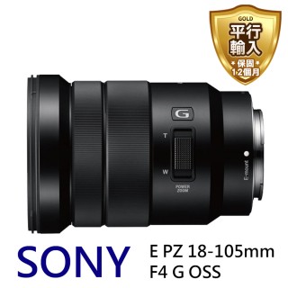 【SONY 索尼】E PZ 18-105mm F4 G OSS 標準變焦鏡頭(平輸-)