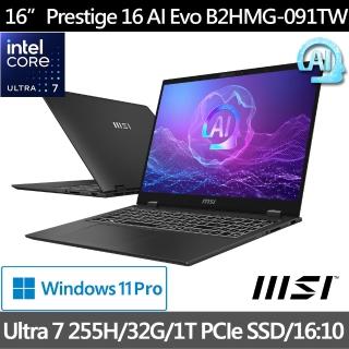 【MSI 微星】16吋Ultra7 商務AI筆電(Prestige 16 AI Evo/Ultra 7 255H/32G/1TB SSD/Win11P/B2HMG-091TW)
