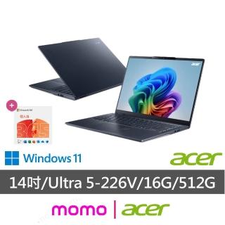 【Acer 宏碁】微軟M365★組14吋 Ultra 5 輕薄AI筆電(Swift/SF14-51-5174/Ultra 5-226V/16G/512G/W11)