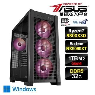 【華碩平台】R7八核 Radeon RX 9060 XT Win11{3AA1W}水冷電競電腦(R7-9800X3D/X870/32G D5/1TB M.2/WIFI)
