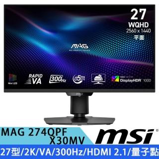 【MSI 微星】MAG 274QPF X30MV 27型 2K VA with Mini-LED平面量子點電競螢幕(0.5ms/300Hz/HDMI 2.1)
