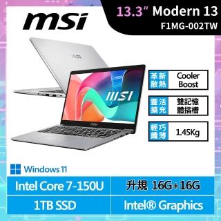【MSI 微星】特仕13.3吋輕薄筆電(Modern 13/Core 7 150U/16G+16G/1TB SSD/W11/F1MG-002TW)