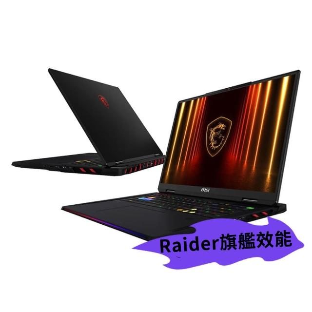 【MSI 微星】18吋Ultra 9 285HX RTX 5080-16G AI電競筆電(Raider 18 HX AI/64G/4T SSD/Win11/A2XWIG-026TW)