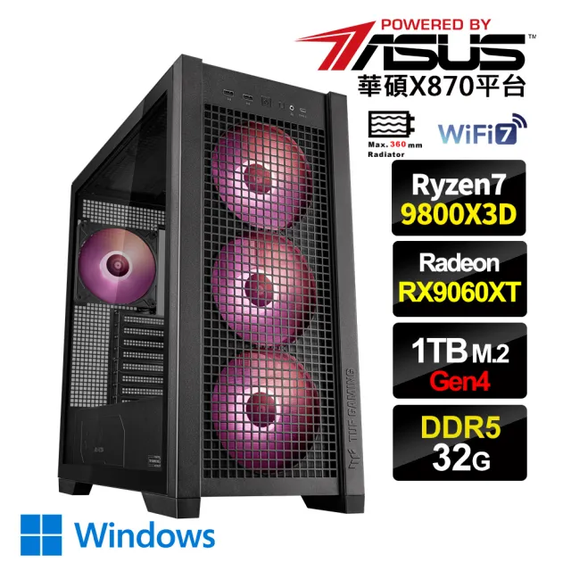 【華碩平台】R7八核 RX 9060 XT 16G Win11{3AT1W}水冷電競電腦(R7-9800X3D/X870/32G D5/1TB_M.2/WIFI)