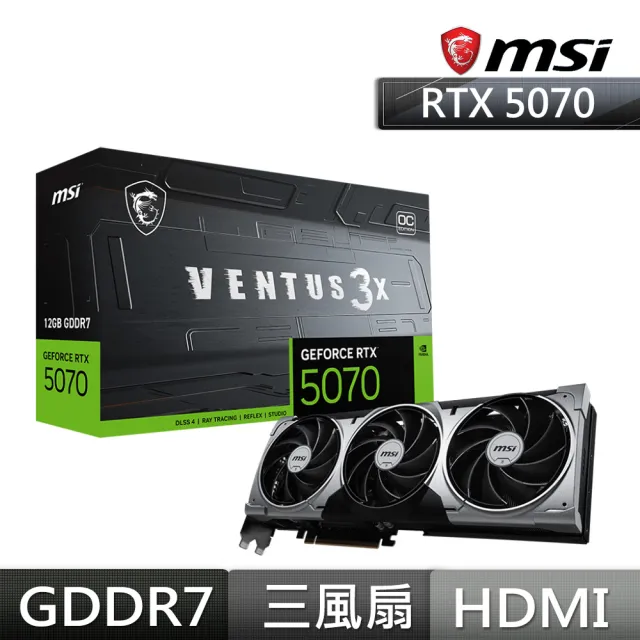 【MSI 微星】GeForce RTX 5070 12G VENTUS 3X OC 顯示卡
