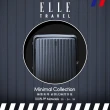 【ELLE 官方直營】Minimal 極簡系列 28吋 前開式可擴充行李箱  霧面質感 防盜 防爆(任選)