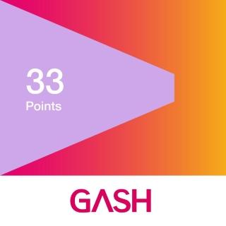【GASH】GASH33點