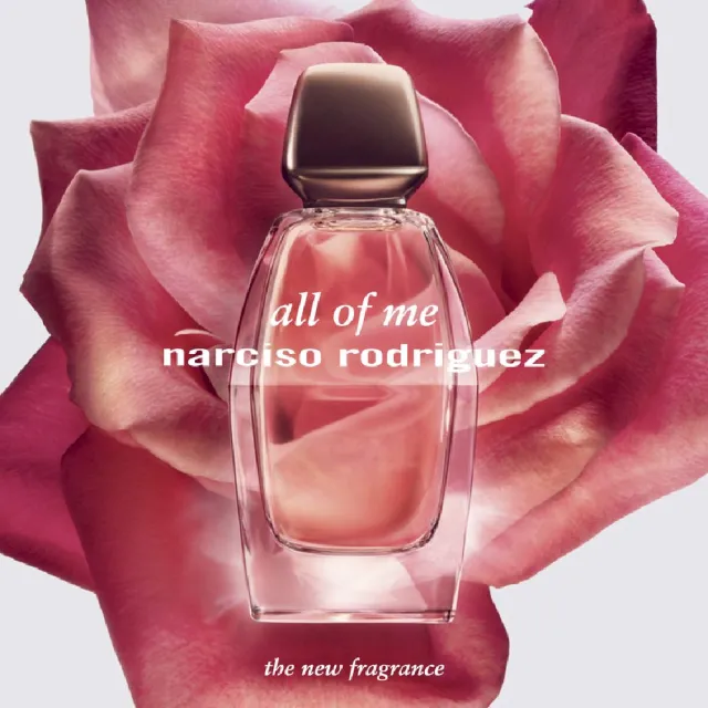 【NARCISO RODRIGUEZ】官方直營 all of me傾我淡香精 90ml(花香麝香調)