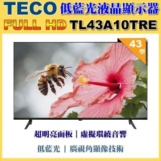 【TECO 東元】43吋FHD低藍光液晶顯示器(TL43A10TRE 福利品)