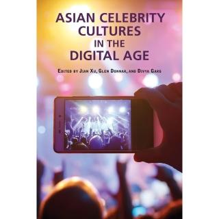 【momoBOOK】Asian Celebrity Cultures in the Digita(電子書)