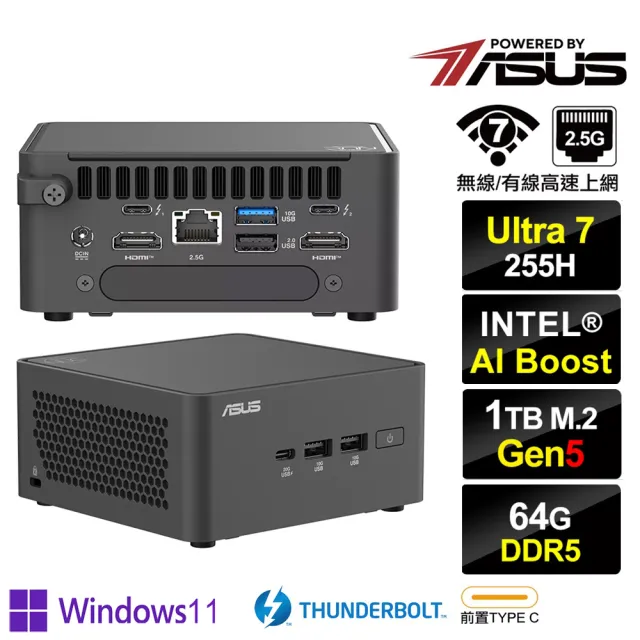 【ASUS 華碩】RNUC15CRHU70000{BHCM63310P} Win11Pro迷你電腦(Ultra 7 255H/64G/1TB SSD)