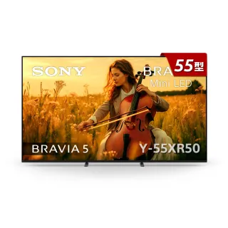 【SONY 索尼】BRAVIA 5 55型 XR Mini LED 4K HDR Google TV顯示器(Y-55XR50)
