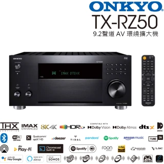 【ONKYO】TX-RZ50 9.2聲道THX認證聯網環繞擴大機 釪鐶公司