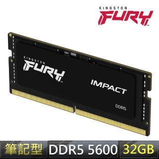 【Kingston 金士頓】FURY IMPACT 爆擊者 DDR5-5600 32GB 筆記型 超頻記憶體(KF556S40IB-32)