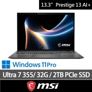 【MSI 微星】特仕版 13.3吋輕薄(Prestige 13 AI+/Ultra 7 355/32G/2TB/W11Pro/A3MG-049TW)