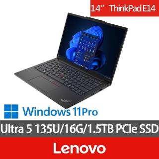 【ThinkPad 聯想】特仕版14吋商務筆電(ThinkPad E14/Ultra 5 135U/16G/1TB+512G/W11P/三年保/黑)