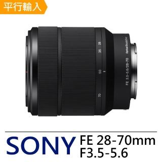 【SONY 索尼】FE 28-70mm F3.5-5.6 OSS (平輸-拆鏡)