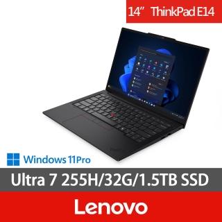 【ThinkPad 聯想】特仕版14吋商務筆電(ThinkPad E14/Ultra 7 255H/16G+16G/512G+1TB/W11P/黑/三年保)