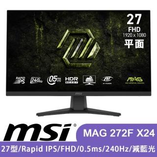 【MSI 微星】MAG 272F X24 27型 IPS FHD 平面電競螢幕(240Hz/0.5ms/HDR Ready)