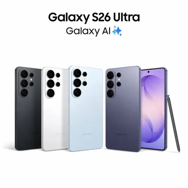【Samsung 三星】Galaxy S26 Ultra 5G 6.9吋(12G/256G/Snapdragon 8 Elite Gen 5/2億鏡頭畫素/AI手機)