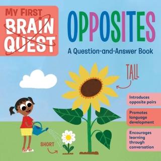 My First Brain Quest： Opposites