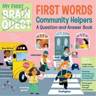 My First Brain Quest First Words： Community Helpers