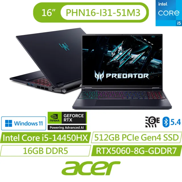 【Acer 宏碁】16吋 i5 RTX5060電競筆電(Predator/PHN16-I31-51M3/i5-14450HX/RTX5060/16G/512GB/W11)