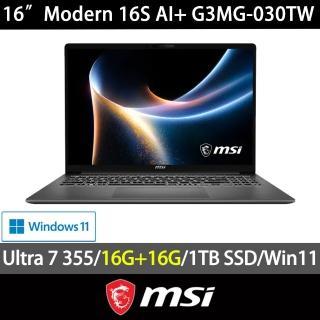 【MSI 微星】特仕版 16吋 Ultra 7 355 輕薄效能筆電(Modern 16S AI+/32G/1TB SSD/Win11/G3MG-030TW)