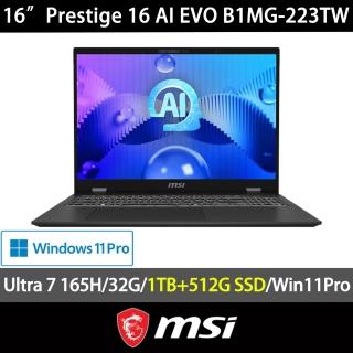 【MSI 微星】特仕版 16吋 商務筆電(Prestige 16 AI Evo/Ultra 7 165H/32G/1TB+512G SSD/Win11P/B1MG-223TW)
