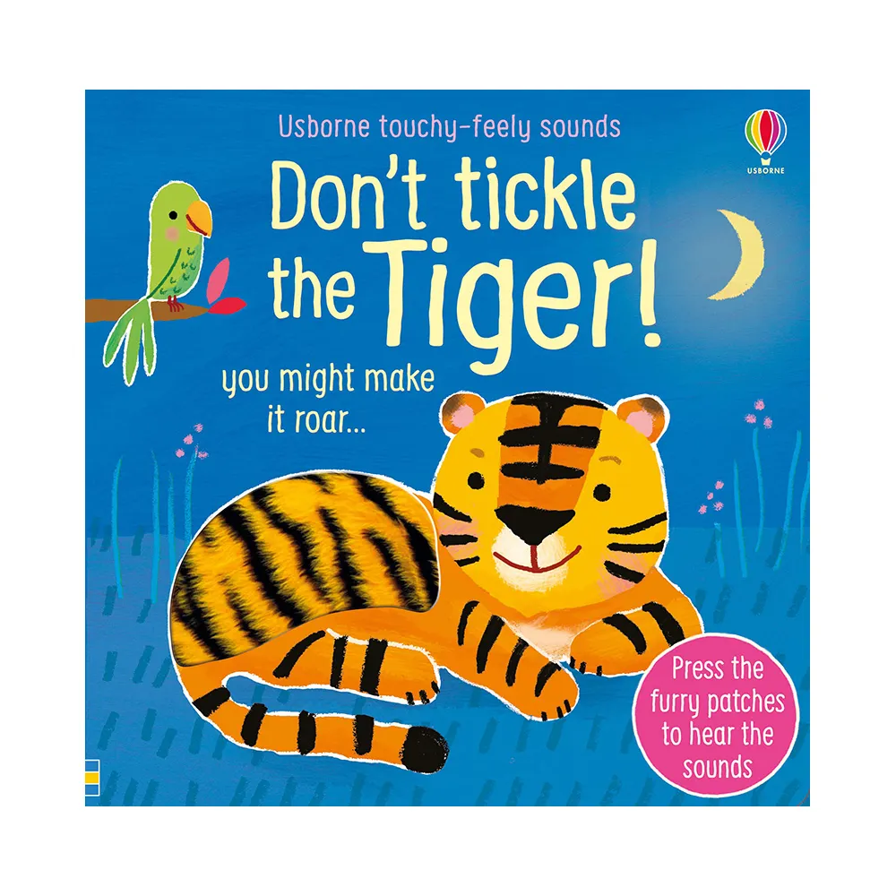 Don’t Tickle the Tiger! （硬頁觸摸音效書）