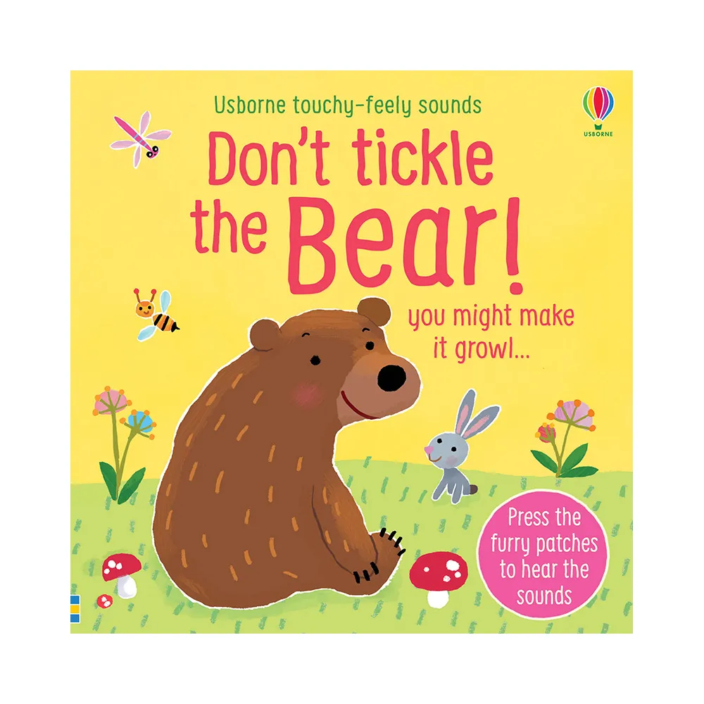 Don’t Tickle the Bear! （硬頁觸摸音效書）