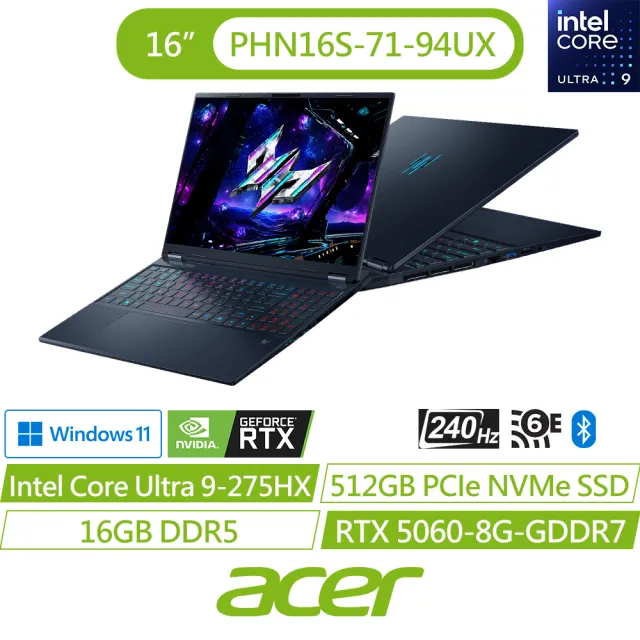 【Acer 宏碁】16吋Ultra 9 RTX5060電競筆電(Predator/PHN16S-71-94UX/Ultra 9 275HX/16G/512GB/W11)