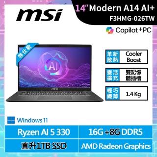 【MSI 微星】特仕14吋輕薄筆電(Modern A14/AMD R5-330/16+8G/1TB SSD/W11/F3HMG-026TW)